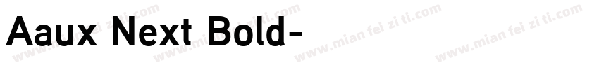 Aaux Next Bold字体转换